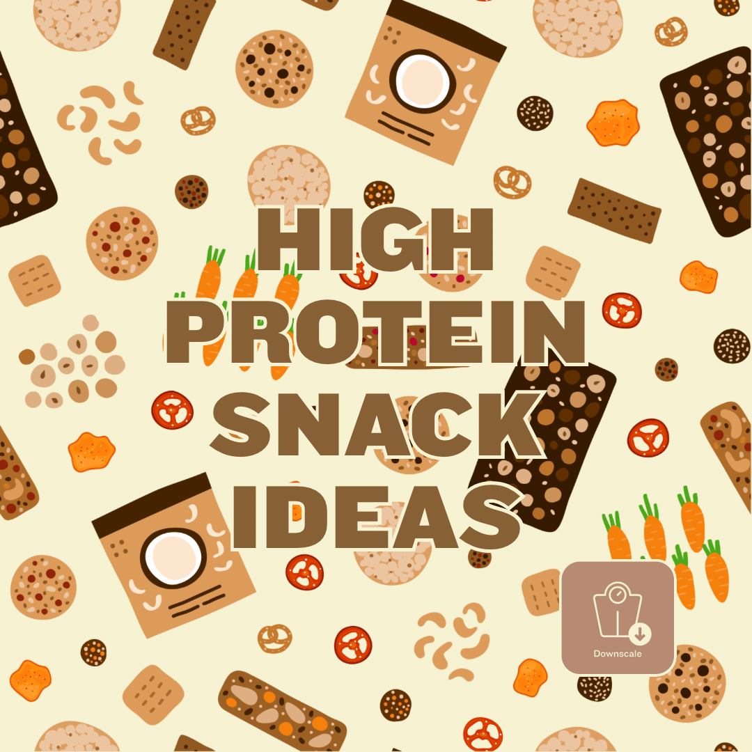 50  High Protein Snack Ideas - Downscale & Healthcare from Anywhere Online Shop