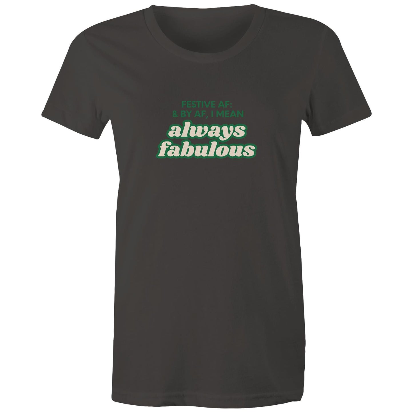 FESTIVE AF - AS Colour - Women's Maple Tee