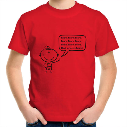 "Where's Mum?" Toddler Tee - AS Colour Kids Youth T-Shirt - Downscale & Healthcare from Anywhere Online Shop