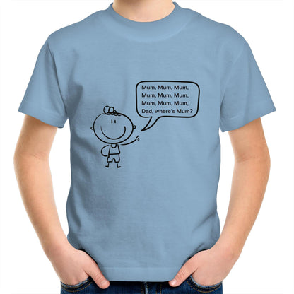 "Where's Mum?" Toddler Tee - AS Colour Kids Youth T-Shirt - Downscale & Healthcare from Anywhere Online Shop