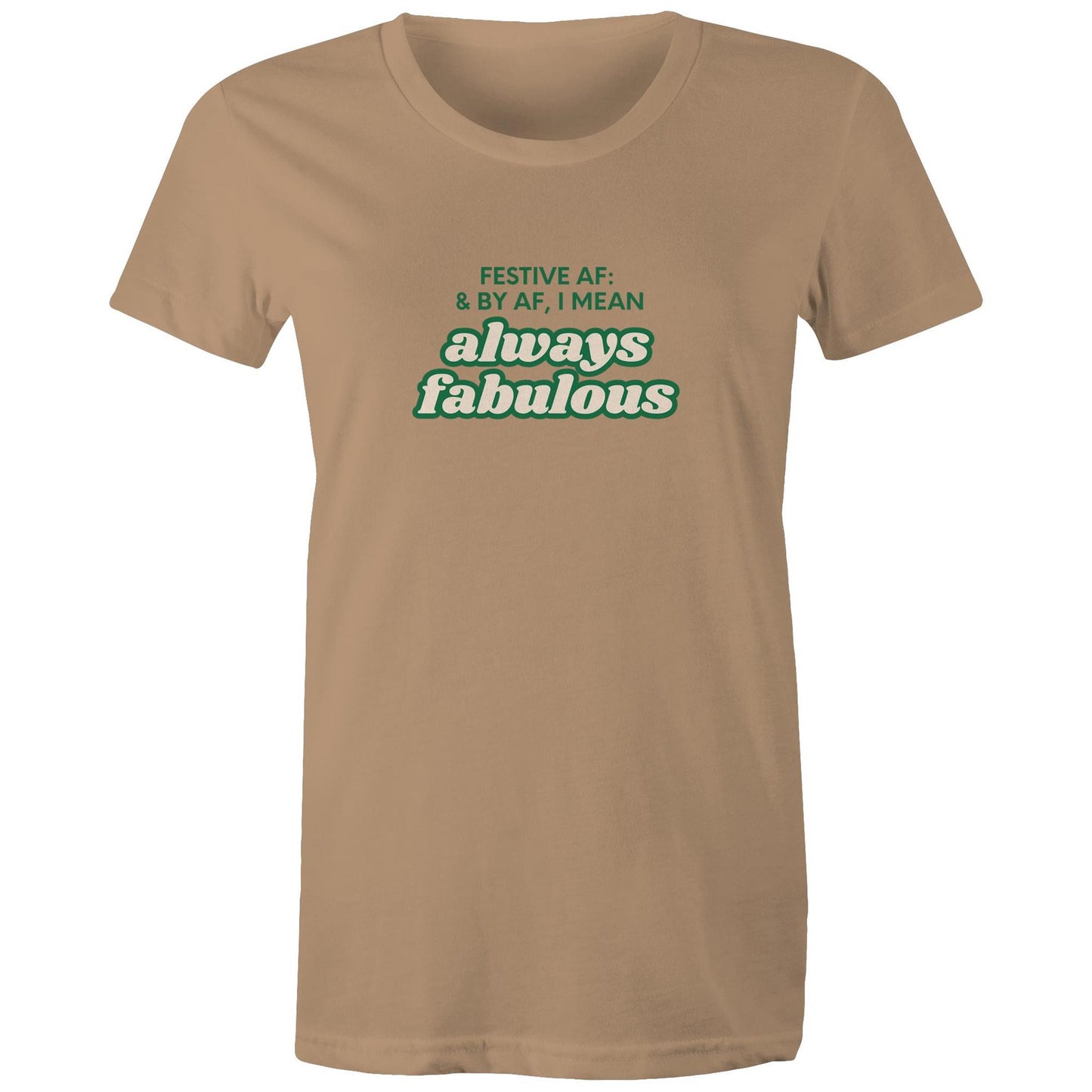FESTIVE AF - AS Colour - Women's Maple Tee